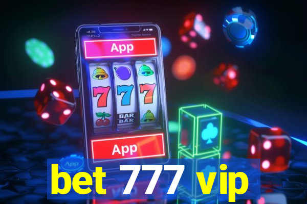 bet 777 vip
